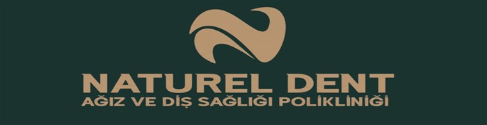 Naturel Dent Ağız ve Diş Sağlığı Polikliniği
